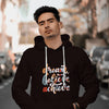 Dream Believe Achieve Black Hoodie
