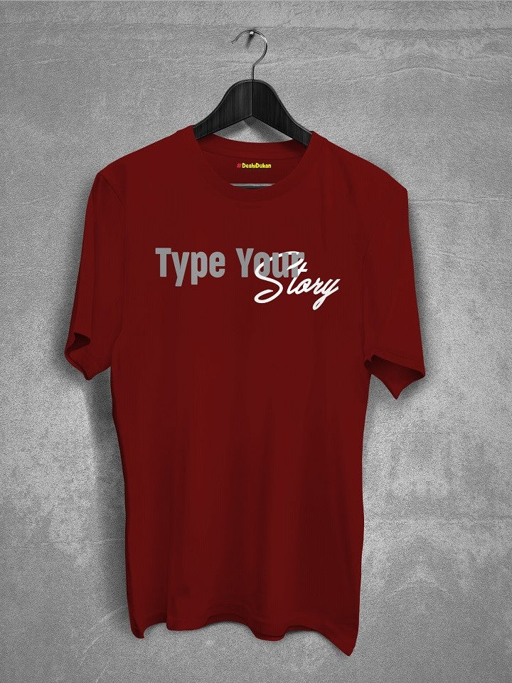 Type Your Story T-Shirt