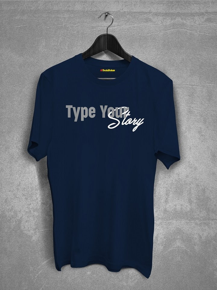 Type Your Story T-Shirt