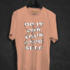 Do It For Your Future Self T-Shirt