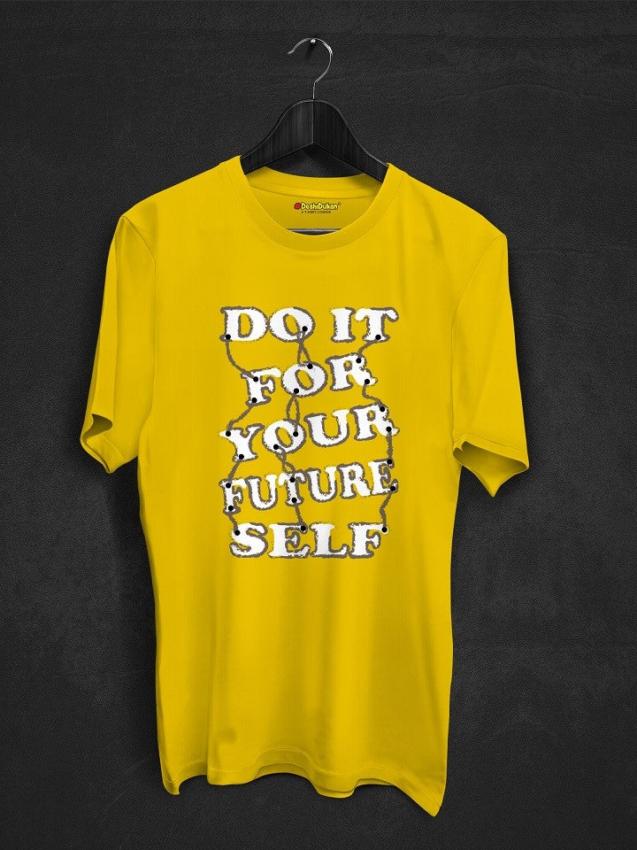 Do It For Your Future Self T-Shirt