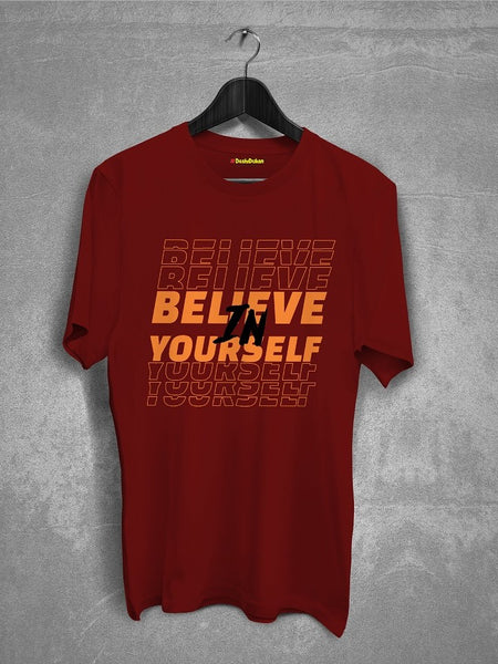 Believe In Your Self T-Shirt