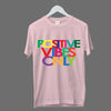Positive Vibes Color Full Youth Cotton T-shirt