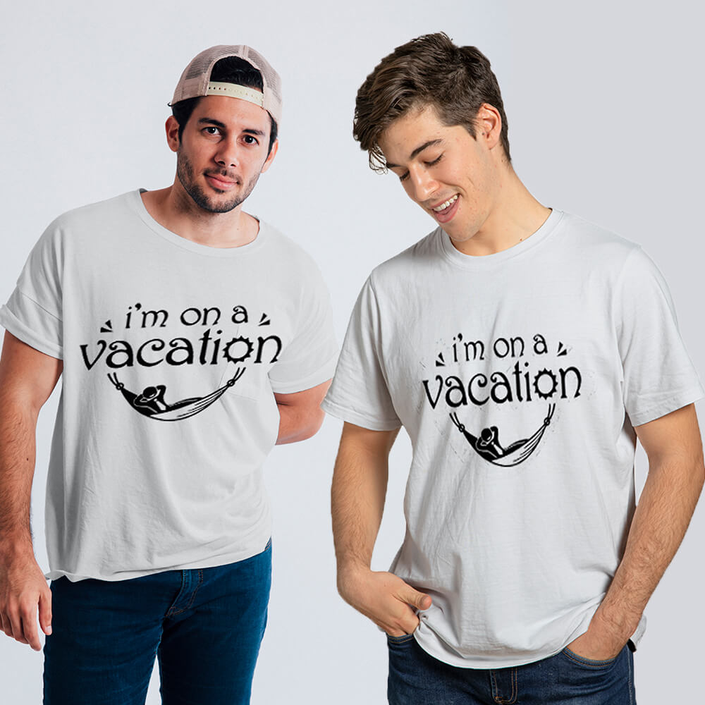 I Am On Vacation - Cotton Matching T shirts For Friends Group ...
