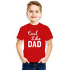 Cool Like Dad - Best Cotton T-Shirts For Boys
