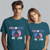 Pink Or Blue We Love You T-Shirt