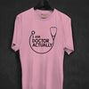 I m Doctor T-shirt