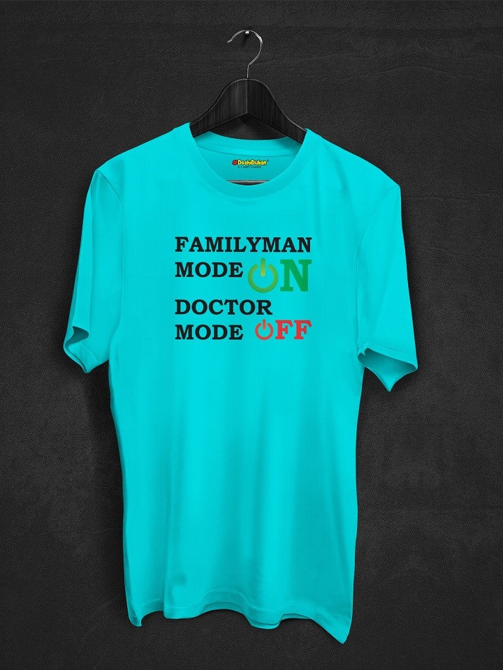 Doctor Mode Off T-shirt