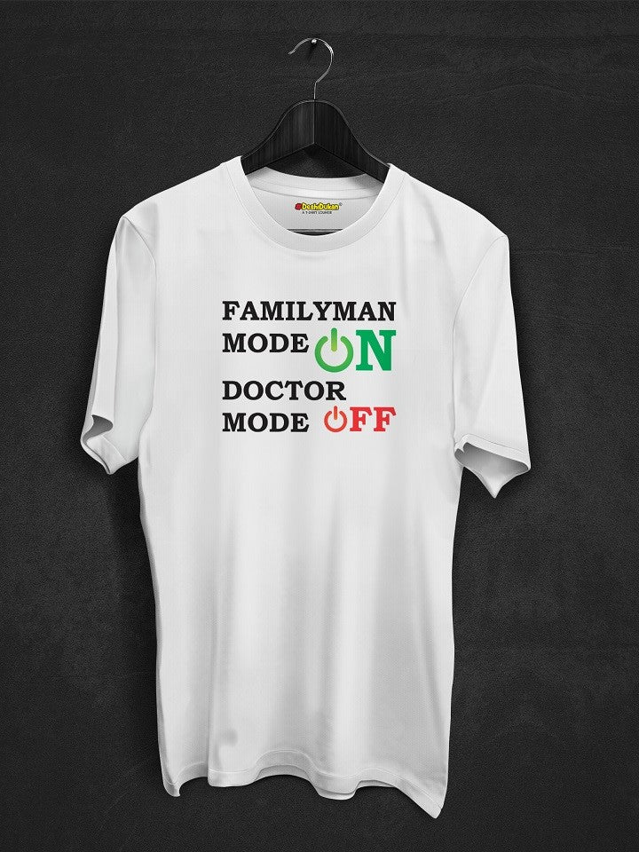 Doctor Mode Off T-shirt