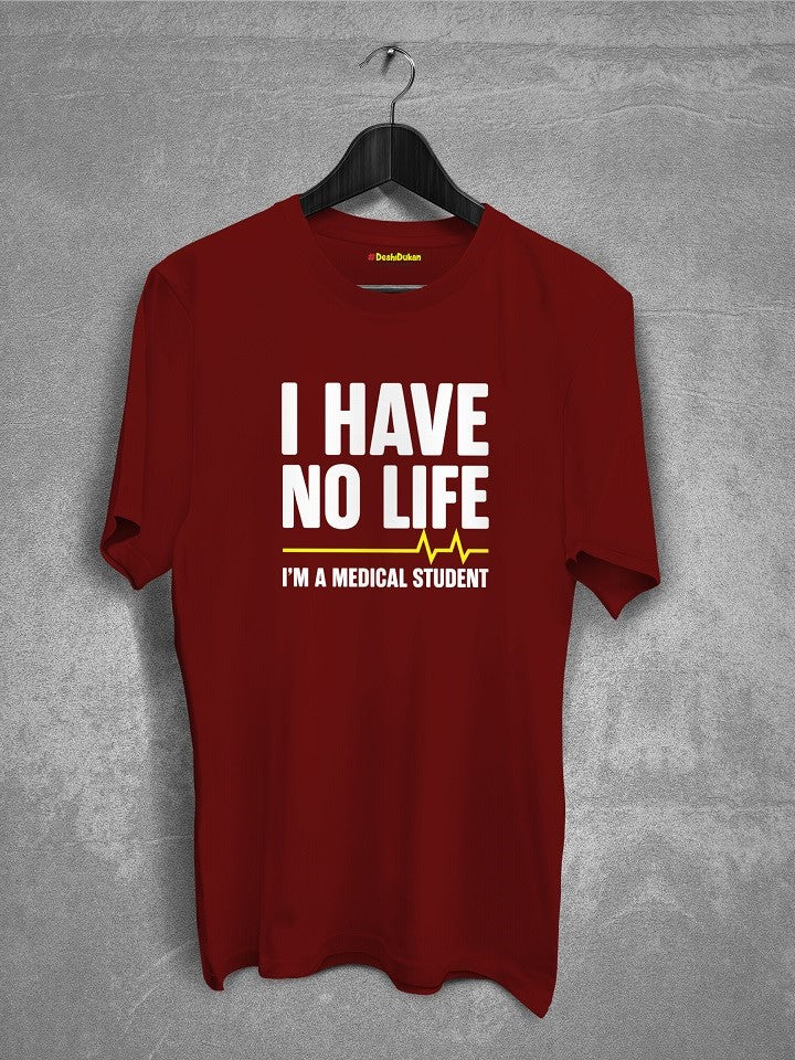 I M A Medical Student T-shirt