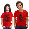 Best Bro and Sis Ever - Sibling T-Shirts