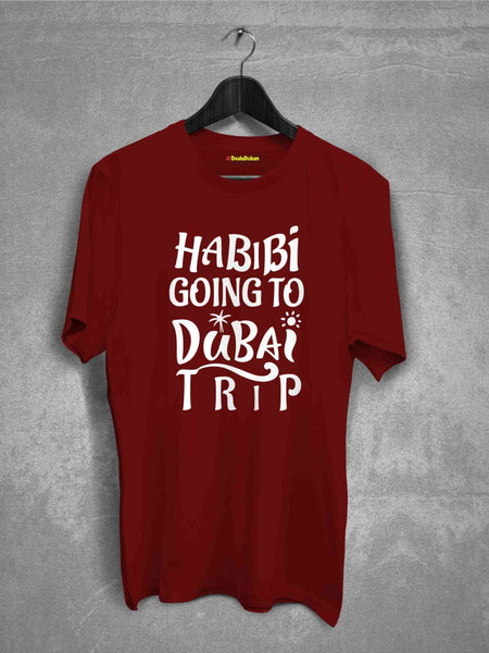 Habibi Going To Dubai Trip T-shirt