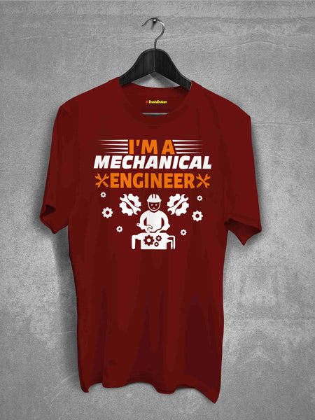 I am a Mechnical Engineer T-shirt