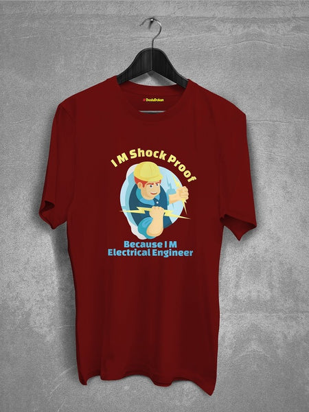 I am Shock Proof Engineer T-shirt
