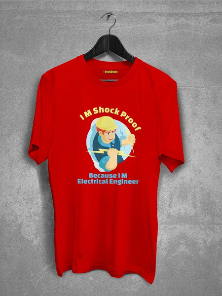 I am Shock Proof Engineer T-shirt