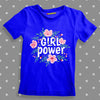 Girl Power With Flower For Girl T-shirt