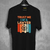I am A Lawyer T-shirt