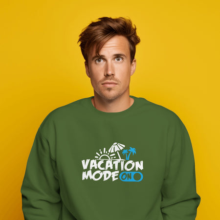 Vacation Mode On - Sweatshirt