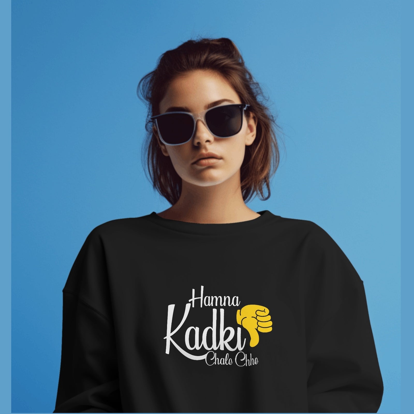 Hamna Kadki Chale chhe Black Sweatshirt