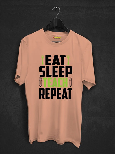 Eat Sleep Teach Repeat T-shirt