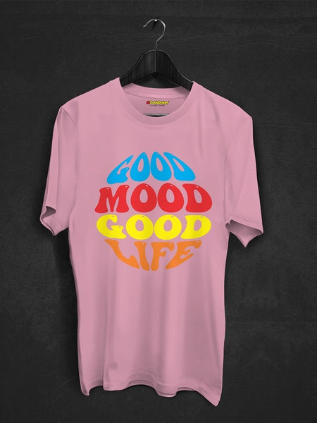 Good Mood Good Life T-Shirt
