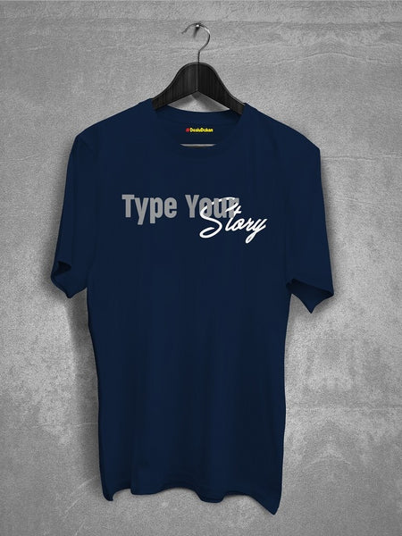 Type Your Story T-Shirt