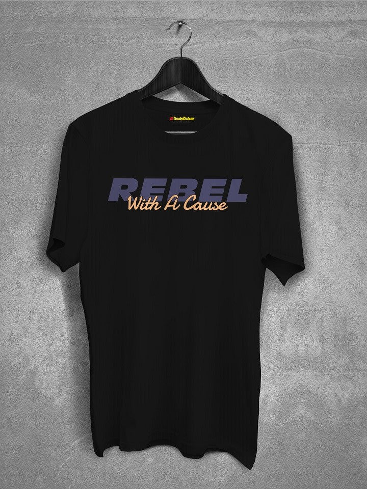 Rebel With A Cause T-Shirt