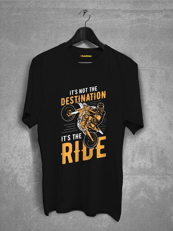 Its Not Destination Its The Ride T-Shirt