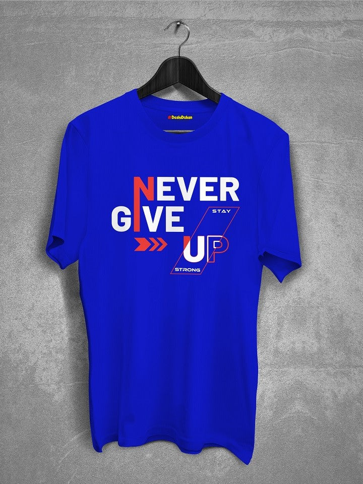Never Give Up T-Shirt