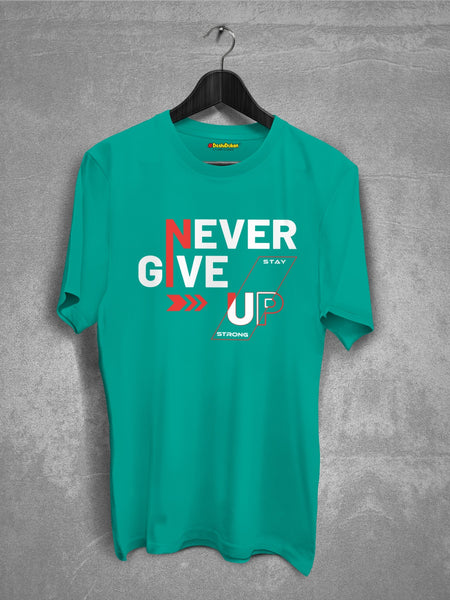 Never Give Up T-Shirt