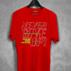 Stay Strong Never Give Up T-Shirt