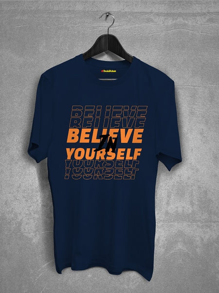 Believe In Your Self T-Shirt