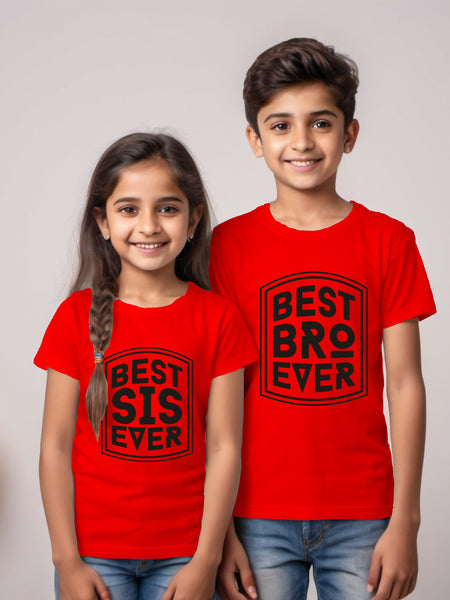 Best Bro and Sis Ever - Sibling T-Shirts