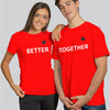 Better - Together | Couple T-Shirts For Pre-Wedding