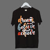 Dream Believe Achieve Youth cotton T-shirt