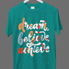Dream Believe Achieve Youth cotton T-shirt
