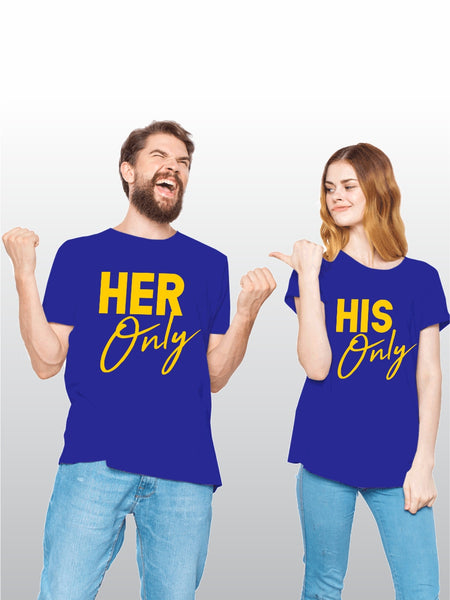 His Only, Her Only - Latest Couple T-Shirts