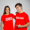 Joru - Gulam | Customized Couple T-Shirts