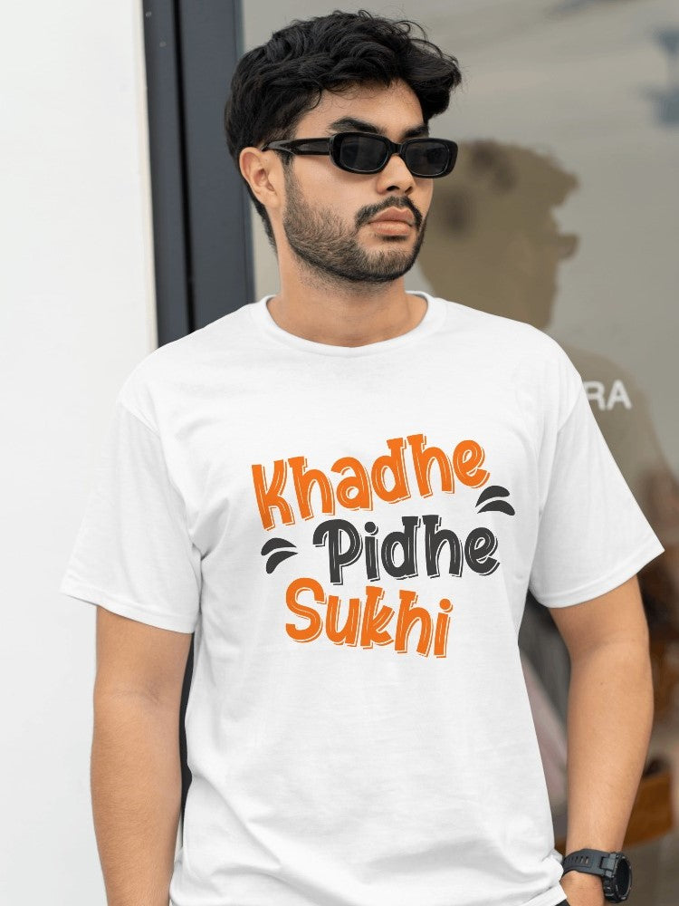 Khadhe Pidhe Sukhi - Gujarati Cotton T-Shirts