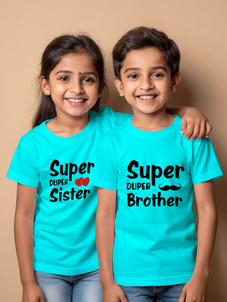 Super Duper Brother Sister T-shirts for Raksha Bandhan