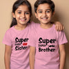 Super Duper Brother Sister T-shirts for Raksha Bandhan