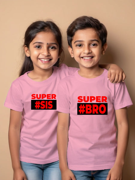 Super Bro-Sis T-Shirts for Raksha Bandhan