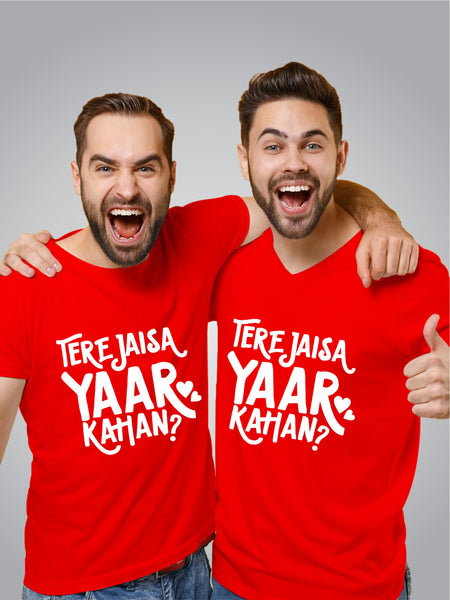 Tere Jaisa Yaar Kahan T-Shirts - Best Gift For Friends
