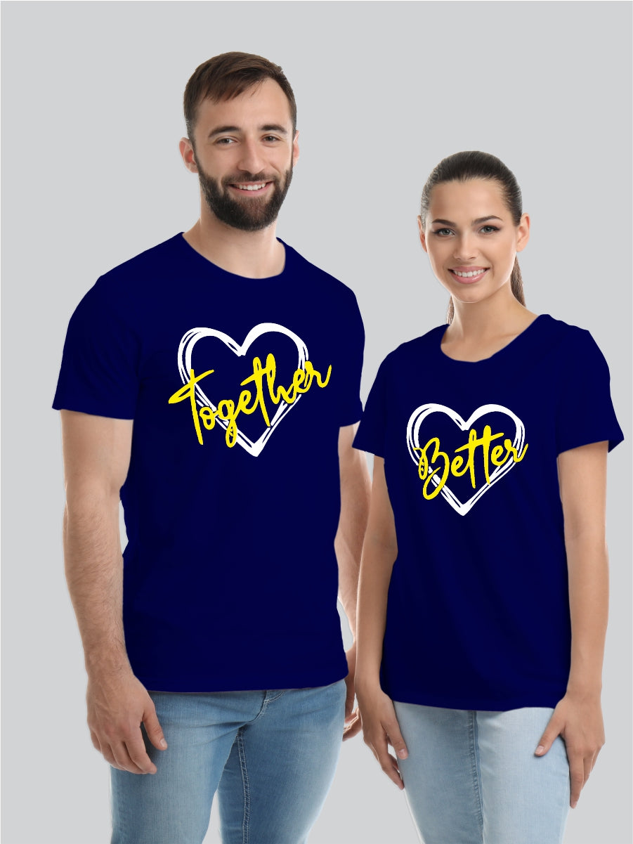 Better Together - Latest Couple T-Shirts For Valentines Day