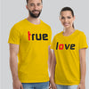 True Love Latest Couple - T-Shirt