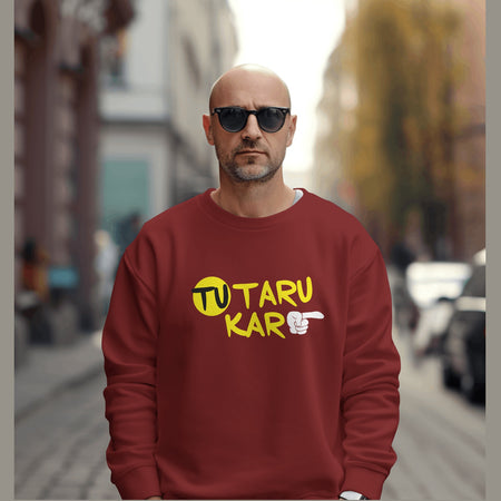 Tu Taru kar - Maroon Sweatshirt