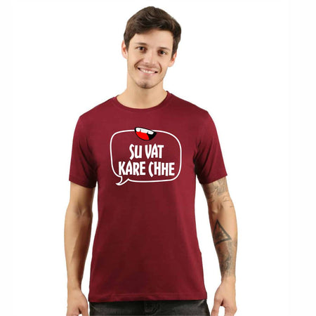 Su Vat Kare Chhe - Gujarati Theme T-Shirts