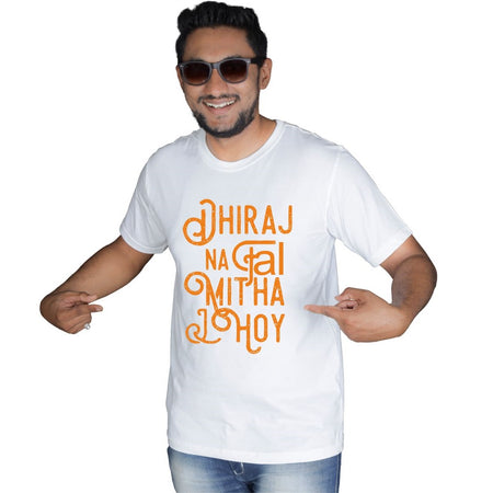 Dhiraj Na Fal Mitha - Gujarati Caption T-Shirts