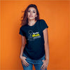 Badhi Moh Maya Chhe - Gujarati T-Shirts For Women